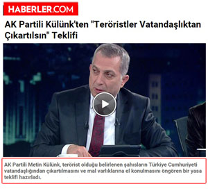 AK Parti Milletvekili: “Teröristler Vatandaşlıktan